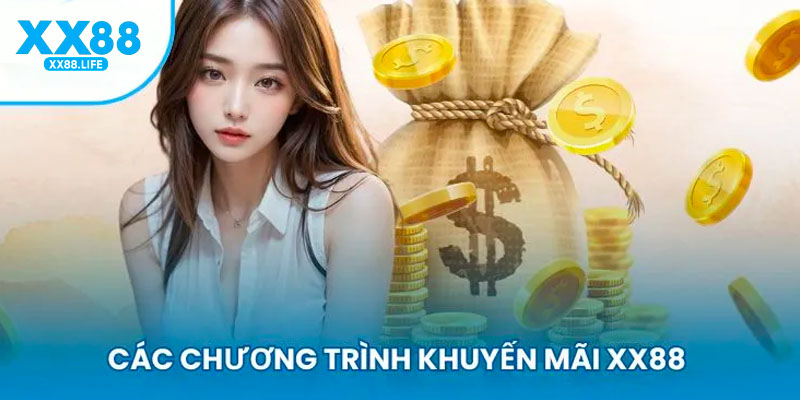 Các chương trình khuyến mãi hấp dẫn tại XX88