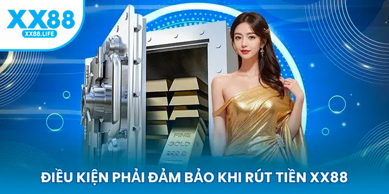 Điều kiện để rút tiền từ tài khoản về tay