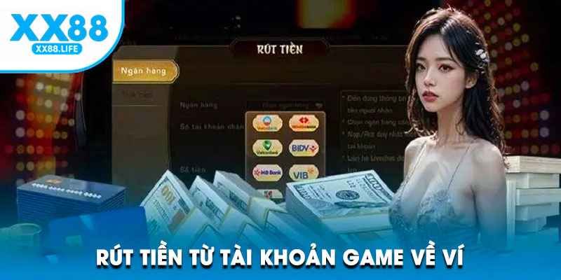 Rút tiền từ tài khoản game về ví